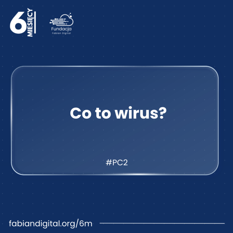 #PC2 – Czym jest wirus?