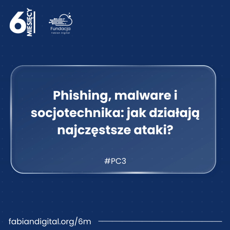#PC3 – Phishing, malware i socjotechnika: jak działają najczęstsze ataki