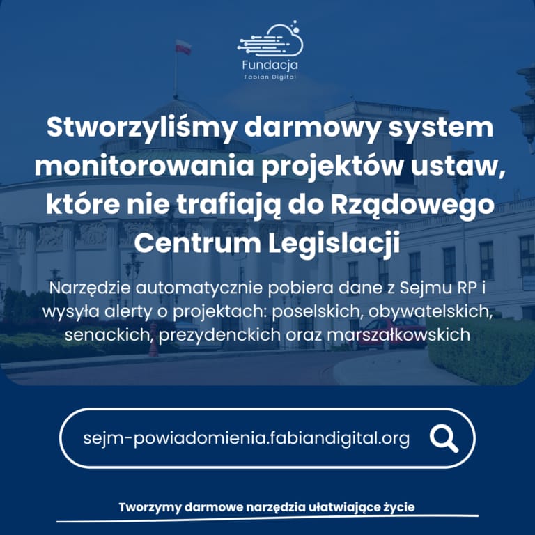 Darmowy System Powiadomień Sejmowych – śledź projekty ustaw, które nie trafiają do RCL